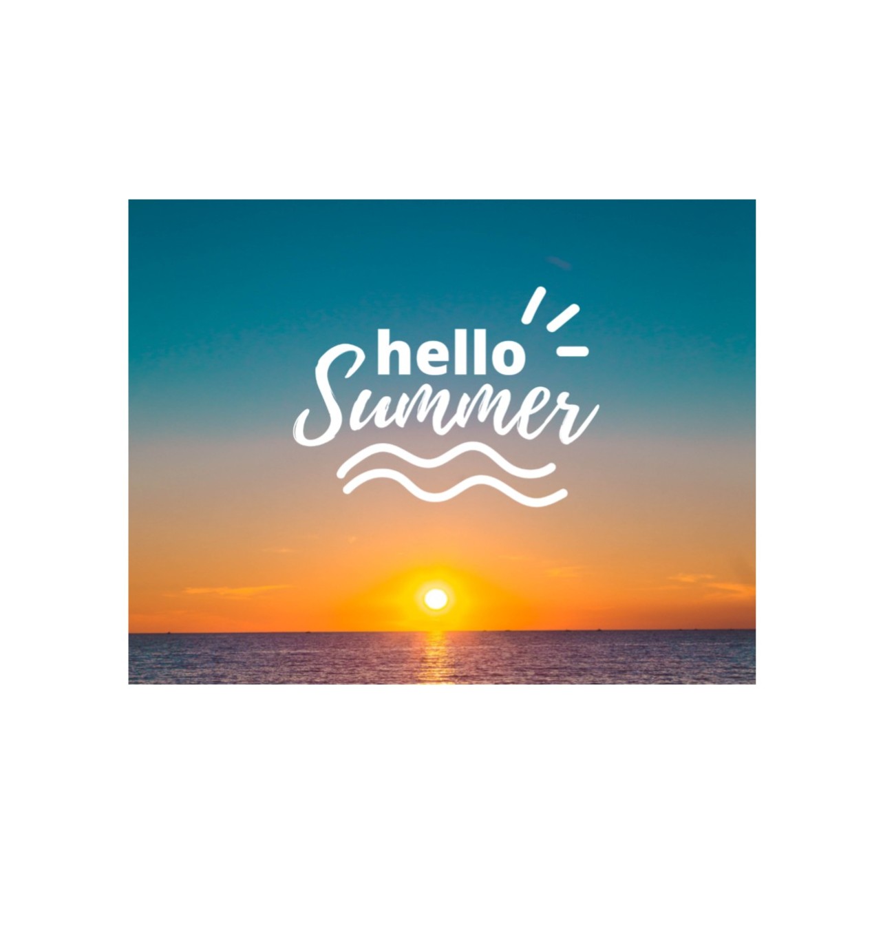 Hello Summer