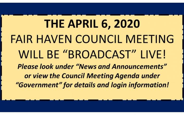 April 6, 2020 Council Meeting will be Broadcast LIVE!